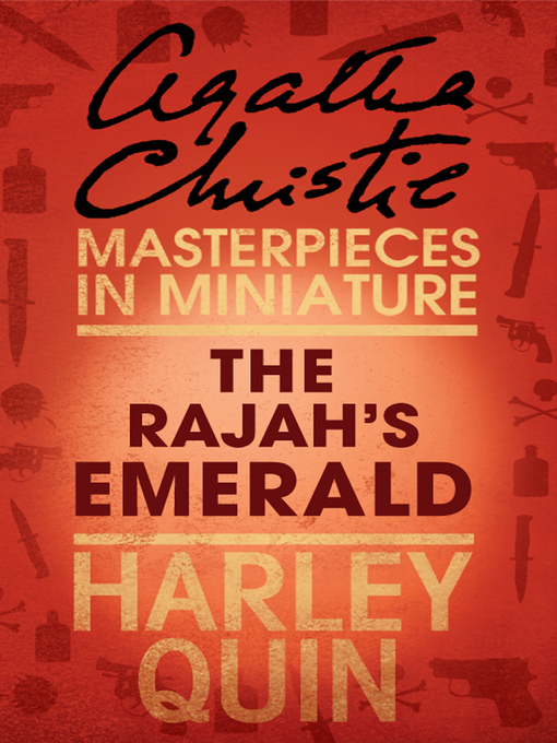 Title details for The Rajah's Emerald by Agatha Christie - Wait list
